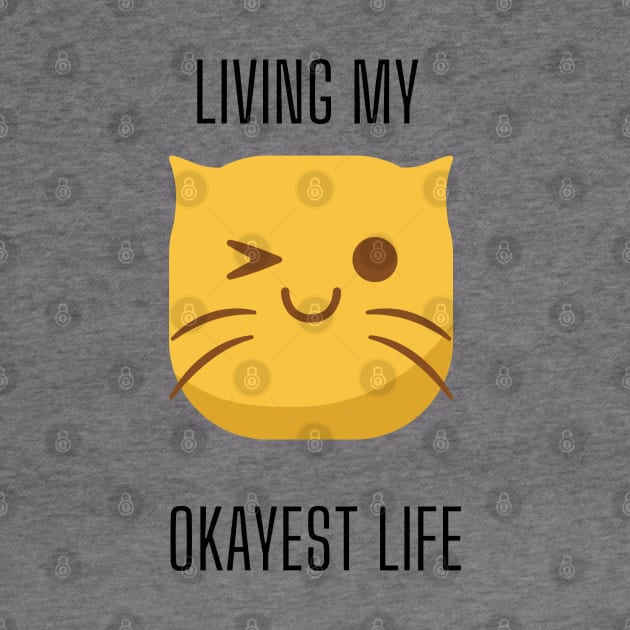 LIving My Okayest Life - Cat Edition by Yash_Sailani